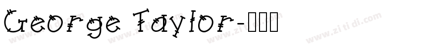 George Taylor字体转换